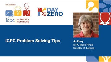 Day Zero: ICPC Problem Solving Tips from ICPC Director of Judging