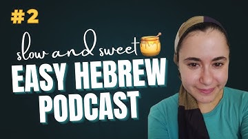 Ep. 2 - Learn Hebrew with optimistic news 🎉✨ | חדשות טובות בעברית קלה | Simply Talk Hebrew