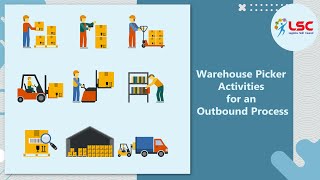 Warehouse picker activities for an outbound process