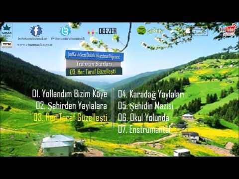 Şeref Kara & Necmi Öksüz & Abdurrahman Değirmenci - Her Taraf Güzelleşti