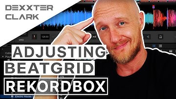 how to adjust the beatgrid in Rekordbox