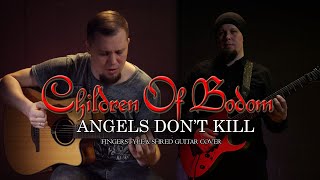 Children of Bodom - Angels Don&#39;t Kill (Fingerstyle &amp; Shred Guitar Cover)