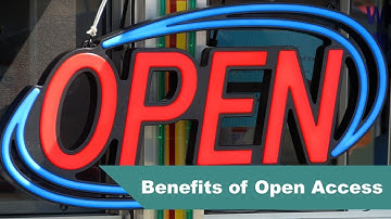 The Benefits of Open Access