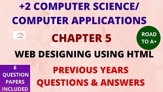 PLUS TWO COMPUTER SCIENCE|COMPUTER APPLICATION|QUESTION PAPER & ANSWERS|CHAPTER 5|WEB DESIGNING|HTML