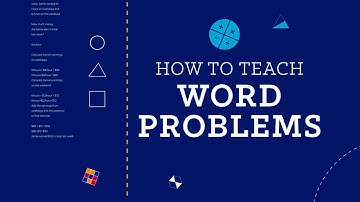 How to Use Word Problems to Make Math More Accessible