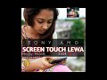 Screen touch lewa2024  tony amo  prod by mr 516