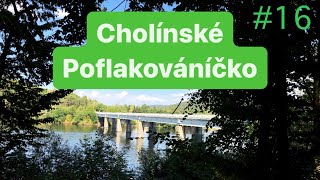 Cholínské Poflakováníčko 16. díl