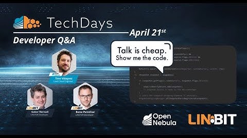 LINBIT & OpenNebula TechDays webinar 6: Developers Q&A