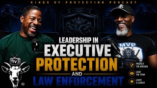 Leadership in the Executive Protection and Law Enforcement Profession
