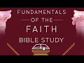 Winning winsday bible study  the fundamentals of the faith lesson 5  512024  730pm