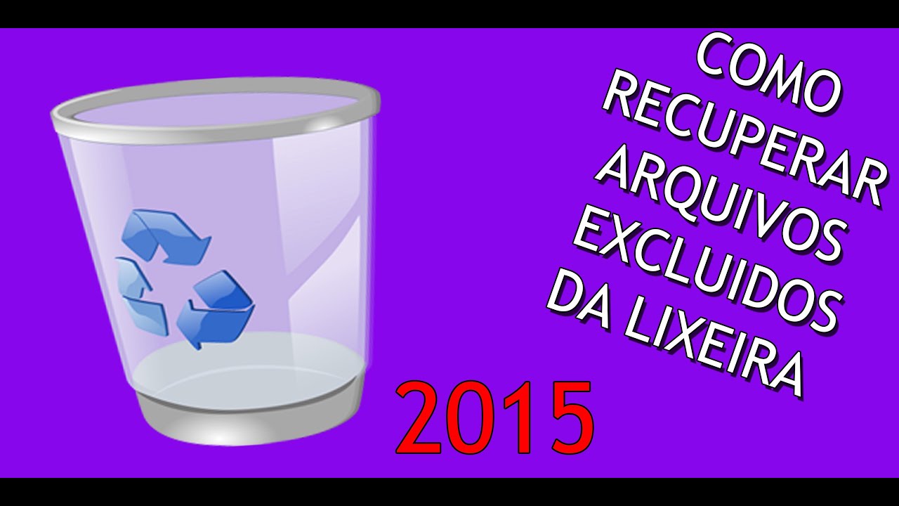 Como recuperar arquivos deletados da lixeira (SEM PROGRAMAS) 2016 - YouTube