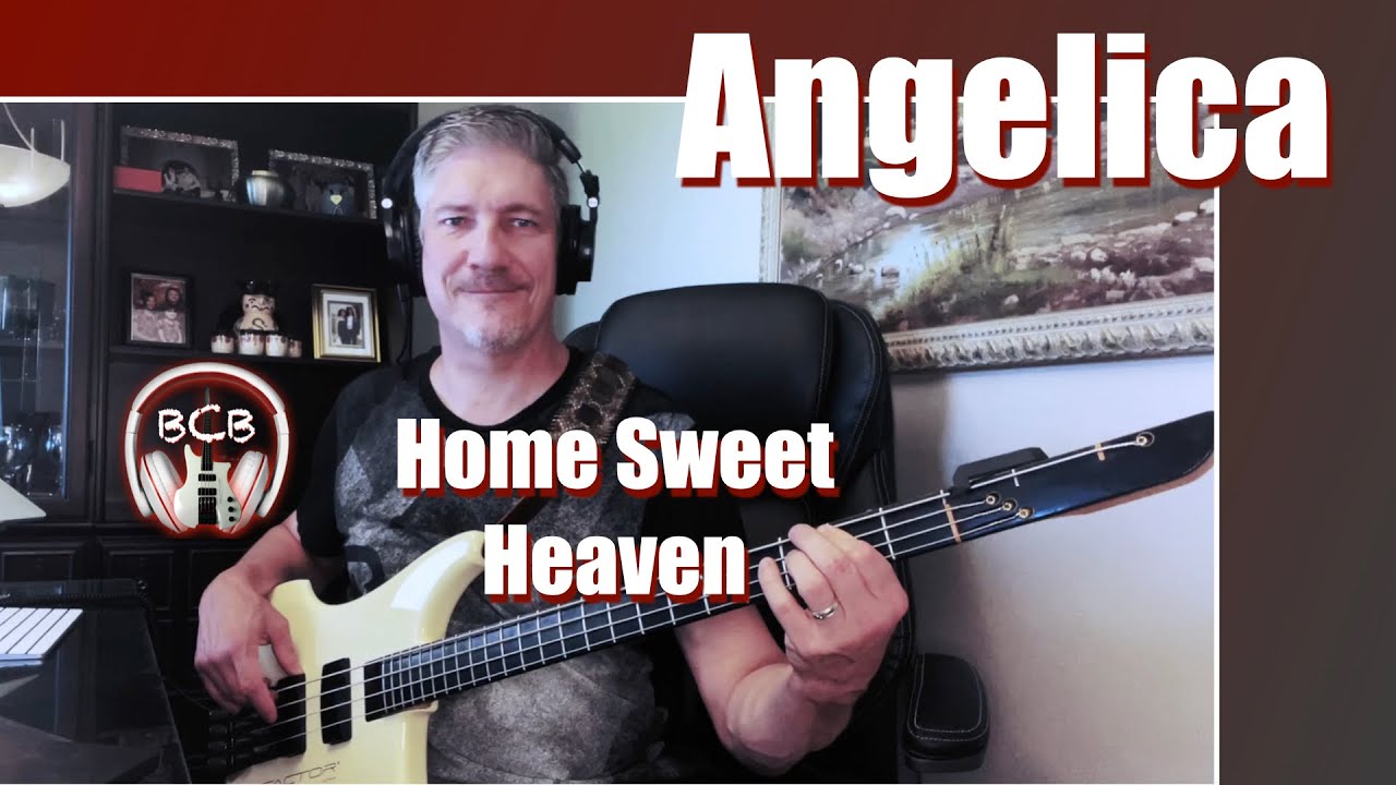 Angelica - Home Sweet Heaven - Robert Pallen - Angelica Bassist - YouTube