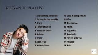 KEENAN TE PLAYLIST I UPDATED I