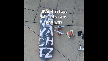 My skateboard setup explained