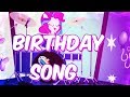 [PMV Simple] Birthday Song (My BIRTHDAY)