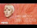 Brooke Candy - Living Out Loud (NOTD Remix) [Audio] ft. Sia