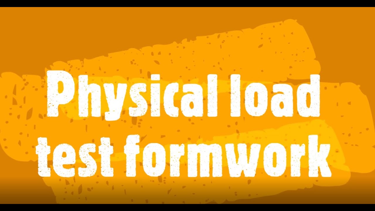 Physical Load Testing Physical formwork load test - YouTube
