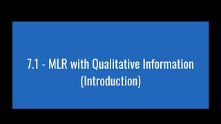 Information 7.1 - MLR with Qualitative Information (Introduction) News