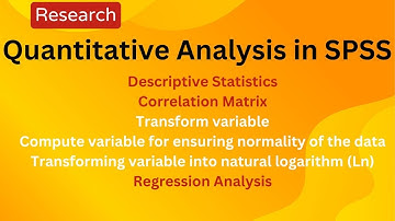 Quantitative Analysis in SPSS || Descriptive Statistics || Correlation Matrix || Regression Analysis