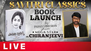 Savitri Classics Book Launch Event LIVE | Mega Star Chiranjeevi | Shreyas Media