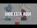 Dios esta aqu