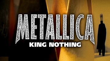 Metallica: King Nothing (Official Music Video)