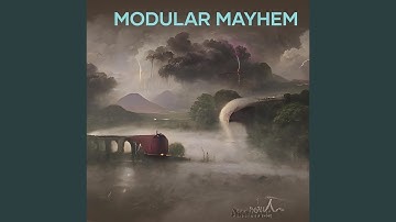 Modular Mayhem