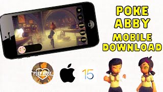 Poke Abby Mobile Download - How to Get & Play Poke Abby Mobile on iOS & Android (Tutorial)