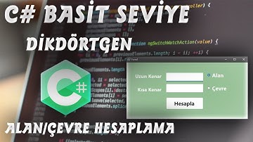 C# Dikdörtgen Alan/Çevre Hesaplama ------Yazılım Saati------