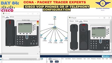 CCNA DAY 64: How to Configure VoIP or IP telephony Using Packet Tracer | Configuring VoIP Phones