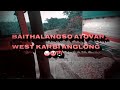 Baithalangso  atovar   west karbi anglong rr editz 409