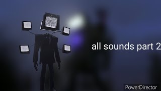large TV man all sounds part 2
