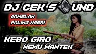 DJ KEBO GIRO BASS GLER COCOK UNTUK CEK SOUND TERBARU