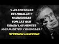 Stephen Hawking | Frases sobre Ciencia, Cambio Climático, el Universo y la Vida