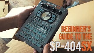 SP-404SX || Beginner's guide || Table of contents included