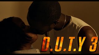 D.U.T.Y Chapter 3 Trailer #1