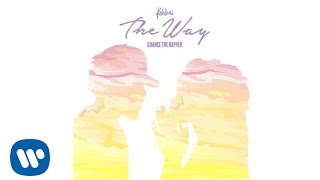 Kehlani - The Way (feat. Chance The Rapper) [Official Audio]