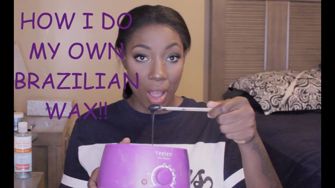 I Did My Own Brazilian Wax At Home Youtube