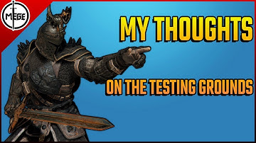 My Thoughts on the TESTING GROUNDS [For Honor]