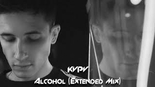 KVPV - Alcohol (Extended Mix) Resimi