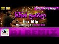 Sithin Lanwela - Milinda Sandaruwan | Live Mix | New Dj Remix 2017