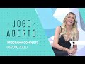 JOGO ABERTO - 09/09/2020 - PROGRAMA COMPLETO