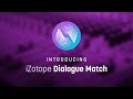 Introducing Dialogue Match | iZotope Audio Post Production Plug-in