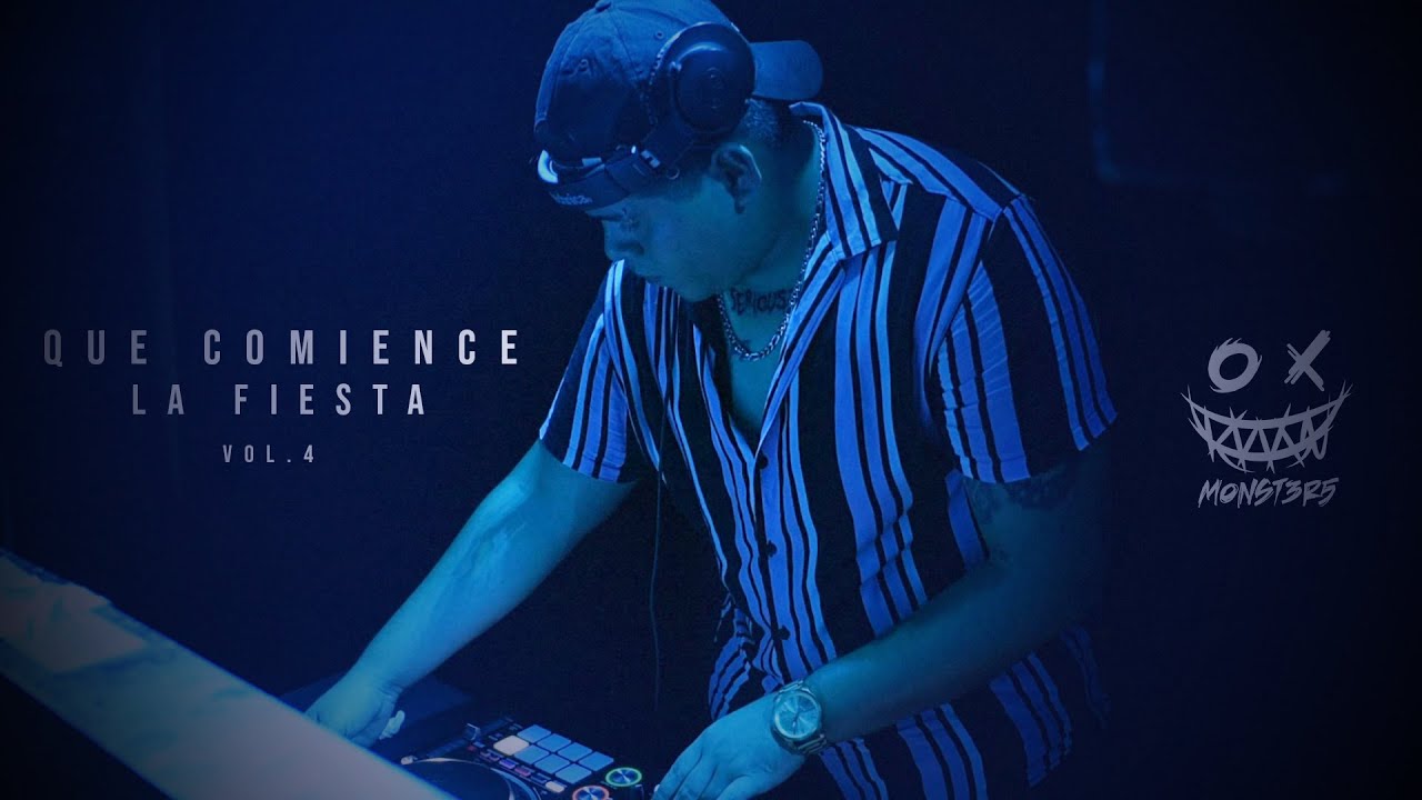 Que Comience La Fiesta Vol 4 - DJ Monst3r5 (Secrets Social Chiapas)