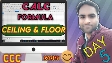 Libre office calc formula ceiling & Floor in ccc exam question परीक्षा मे पूछे जाते हैं