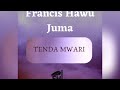 Mweya wangu-Francis Hawu Juma