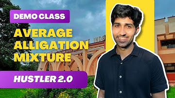 Average, Alligation & Mixture for IPMAT Indore | Hustler 2.0 Batch Demo Class
