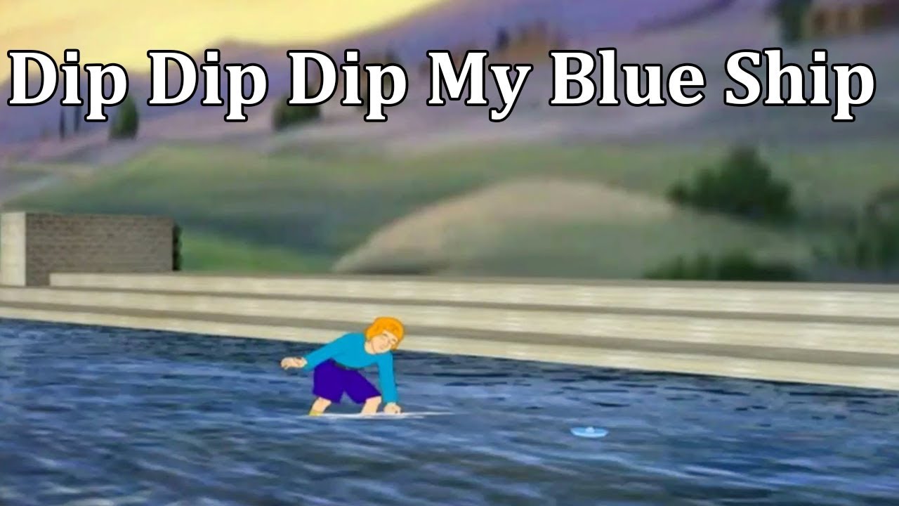 Dip Dip Dip My Blue Ship Rhymes For Children 3D Animated Cartoons Poem For Kids YouTube