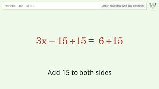 Linear equation with one unknown: Solve 3(x-5)=6 step-by-step solution