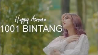 Happy Asmara - 1001 Bintang (Audio)